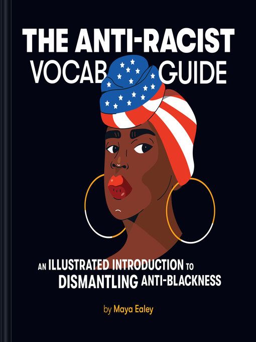 Title details for Anti-Racist Vocab Guide by Maya Ealey - Available